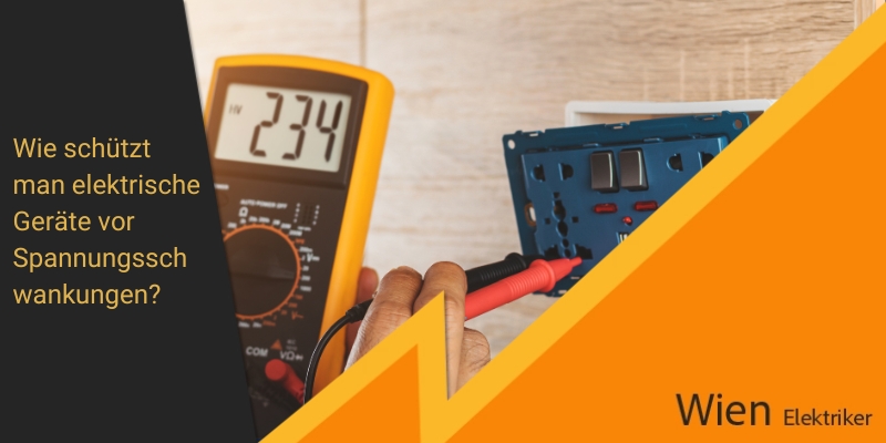 ?Wie schützt man elektrische Geräte vor Spannungsschwankungen